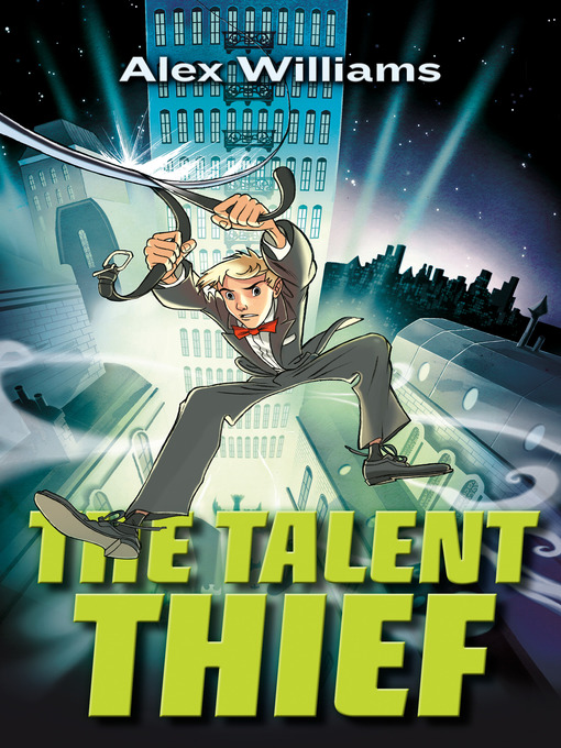Title details for The Talent Thief by Alex Williams - Available